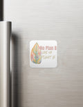 No Planet B - Fridge Magnet